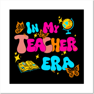 In My Teacher Era, Funny Teacher Posters and Art